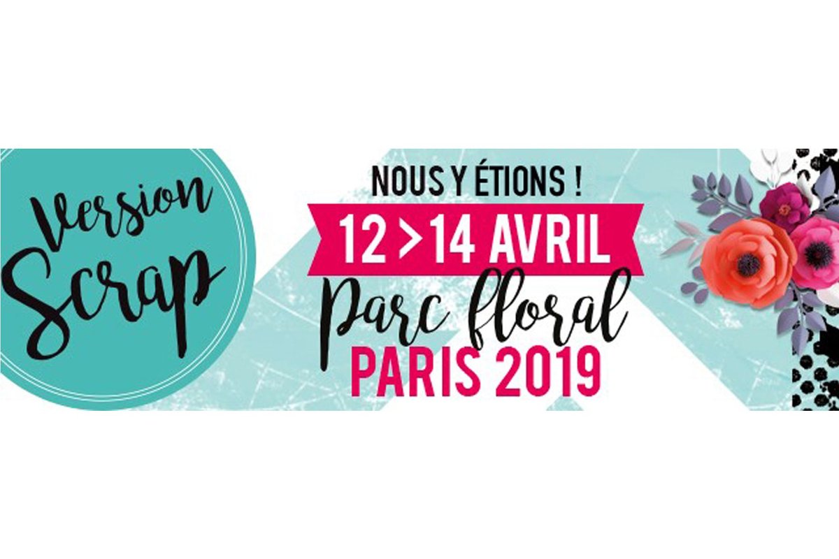 Version Scrap PARIS 2019... Nous y étions !